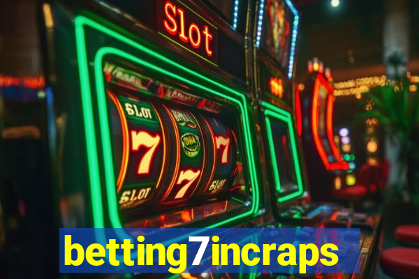 betting7incraps