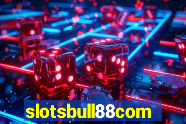 slotsbull88com