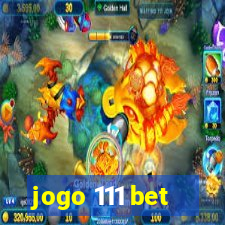 jogo 111 bet