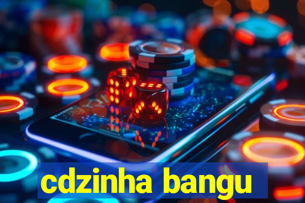 cdzinha bangu