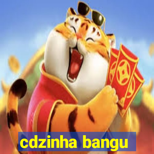 cdzinha bangu