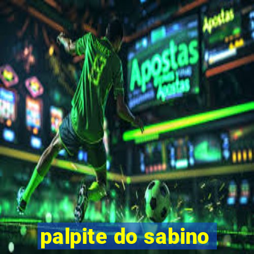 palpite do sabino