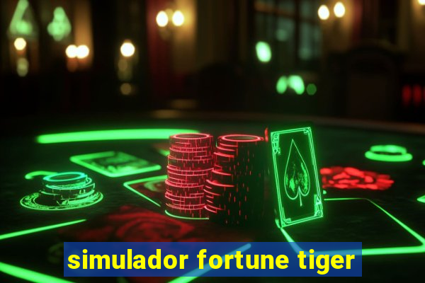 simulador fortune tiger