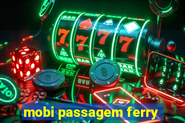 mobi passagem ferry