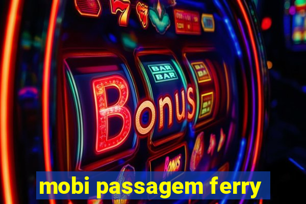 mobi passagem ferry