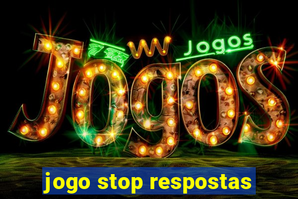 jogo stop respostas