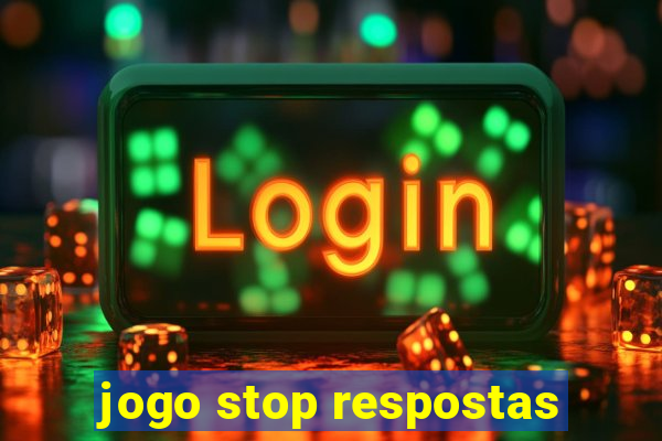 jogo stop respostas