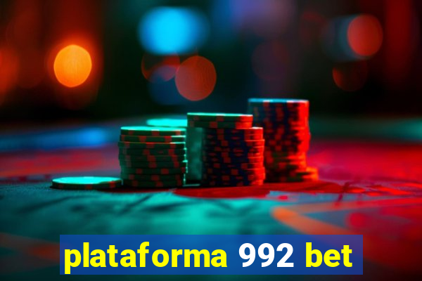 plataforma 992 bet