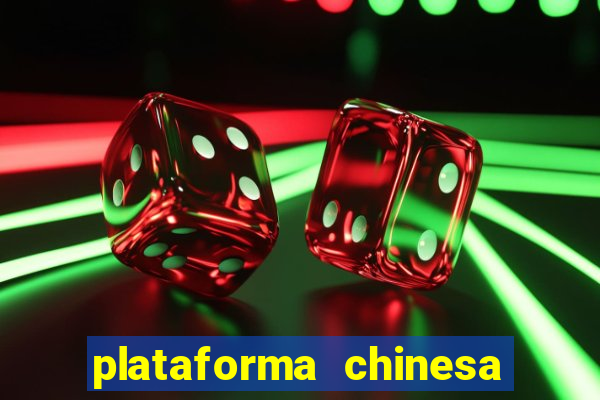 plataforma chinesa do tigrinho