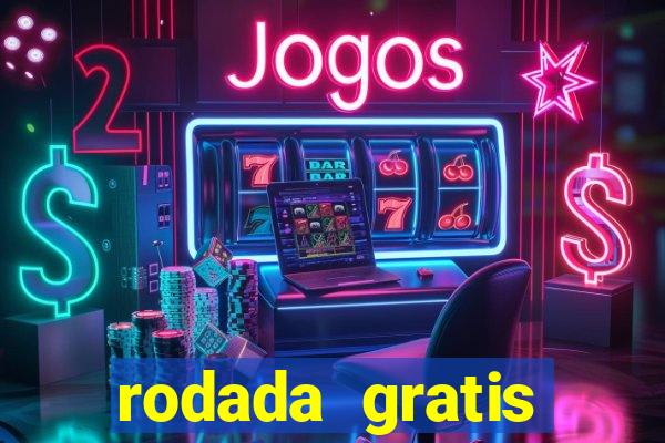 rodada gratis estrela bet