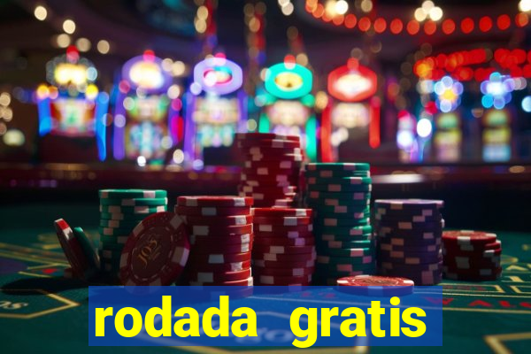 rodada gratis estrela bet