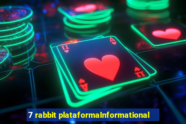 7 rabbit plataformaInformational