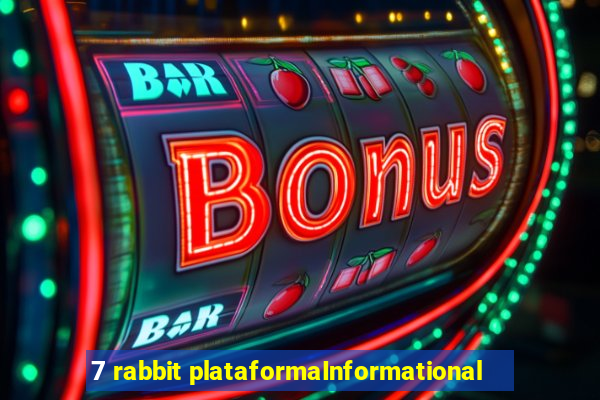 7 rabbit plataformaInformational