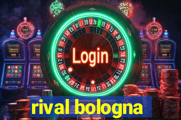 rival bologna