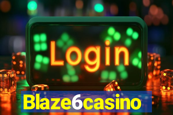 Blaze6casino