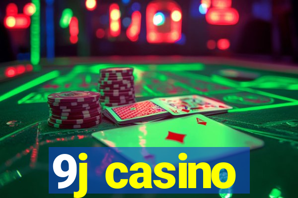 9j casino