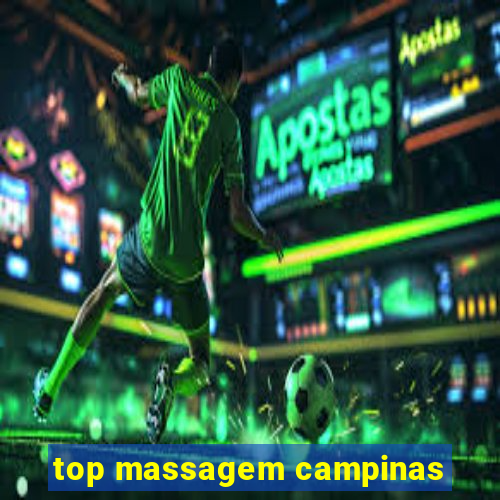 top massagem campinas