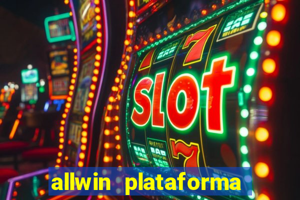 allwin plataforma de jogos