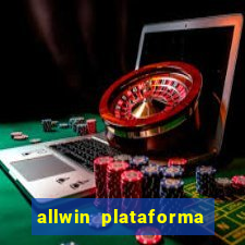 allwin plataforma de jogos