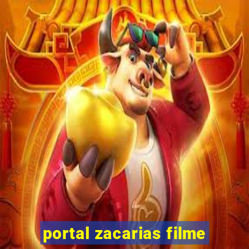 portal zacarias filme