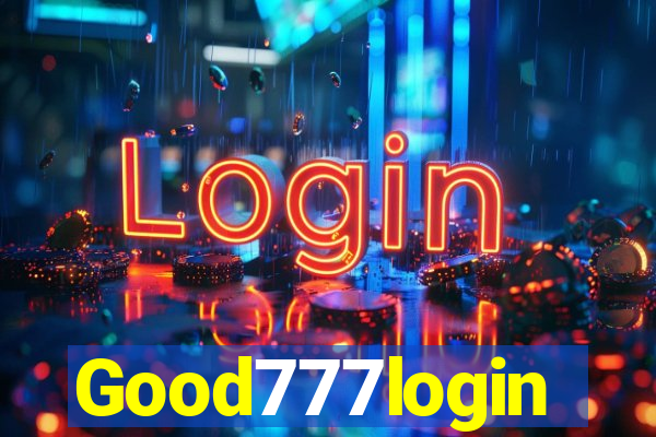 Good777login