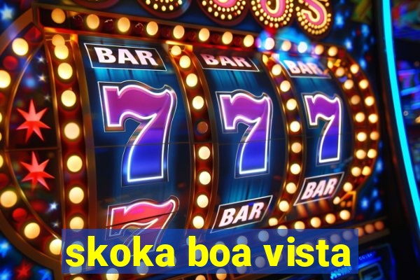 skoka boa vista