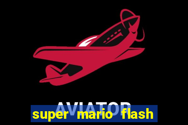 super mario flash click jogos