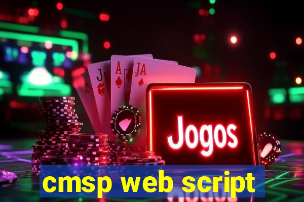 cmsp web script