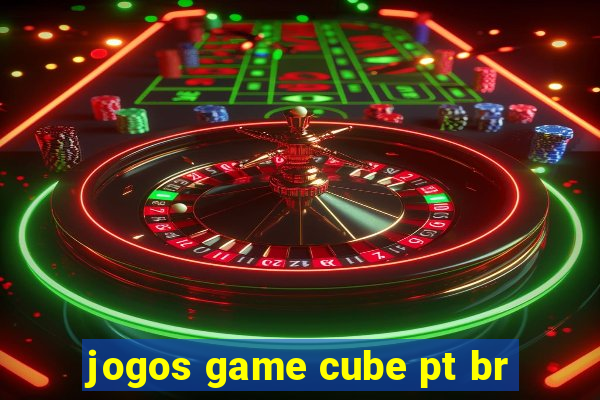 jogos game cube pt br