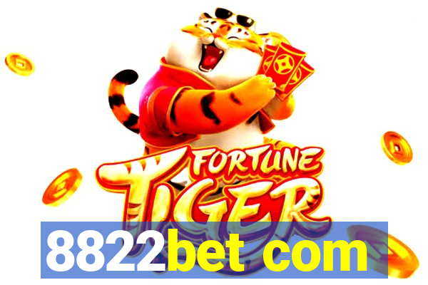 8822bet com