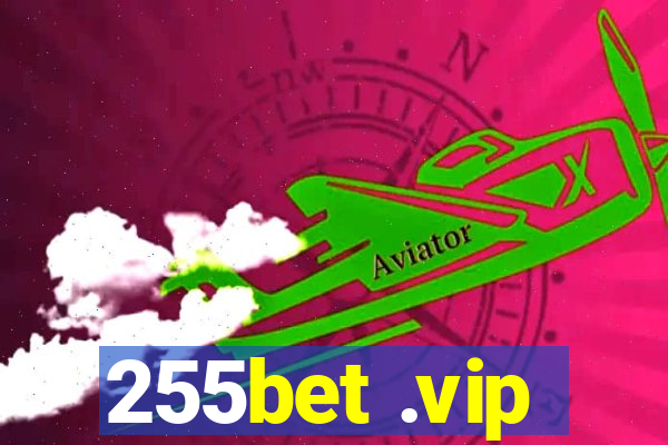 255bet .vip