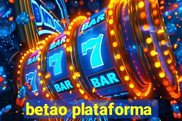 betao plataforma