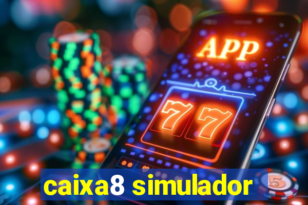 caixa8 simulador