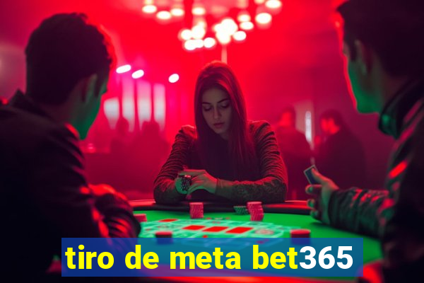 tiro de meta bet365