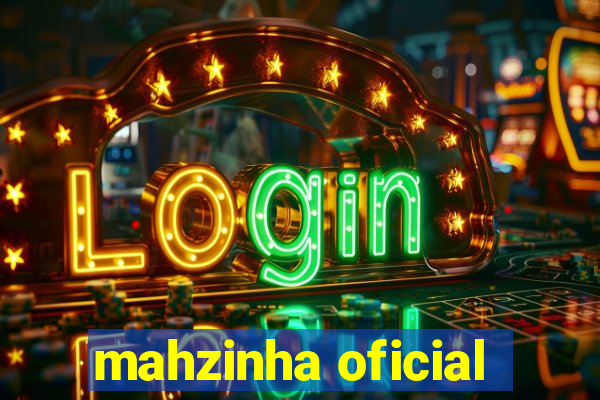 mahzinha oficial