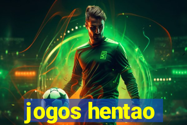 jogos hentao