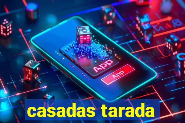 casadas tarada