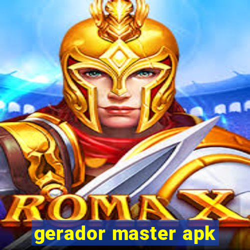 gerador master apk