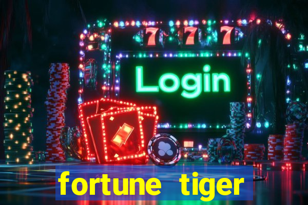 fortune tiger plataforma pagante