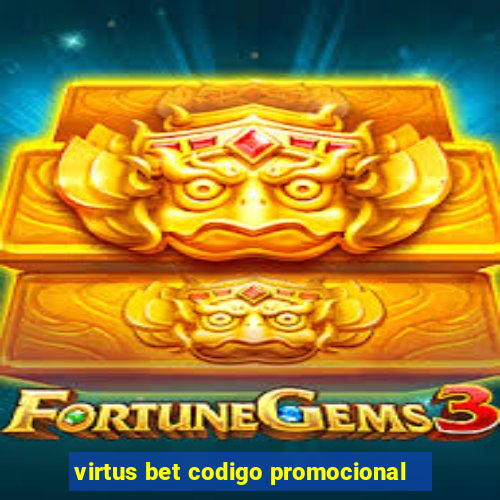 virtus bet codigo promocional