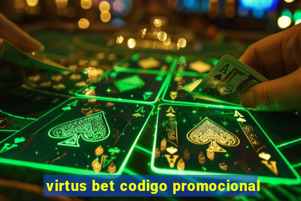 virtus bet codigo promocional