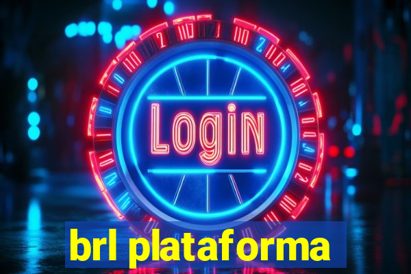 brl plataforma