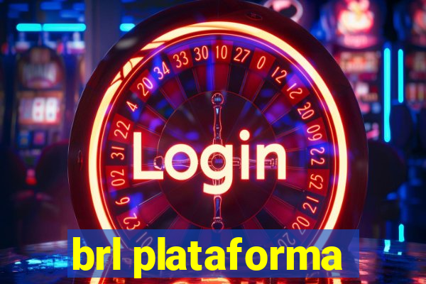 brl plataforma