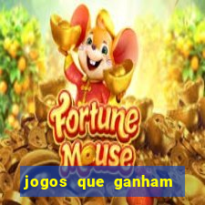 jogos que ganham dinheiro no cadastro