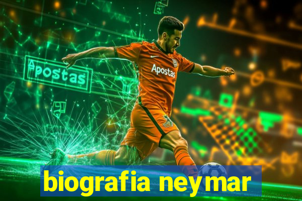 biografia neymar