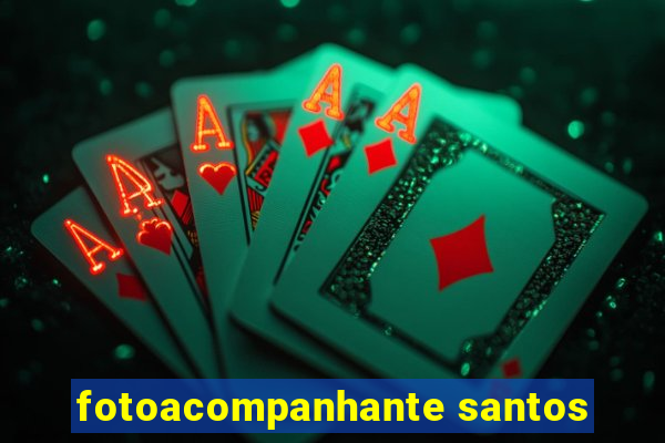 fotoacompanhante santos