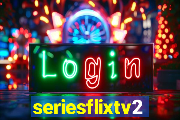 seriesflixtv2