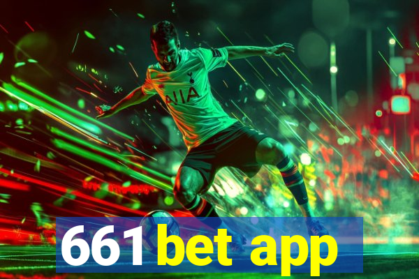 661 bet app