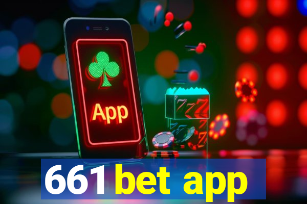 661 bet app