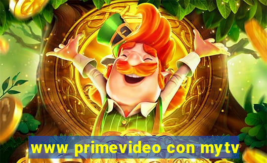 www primevideo con mytv